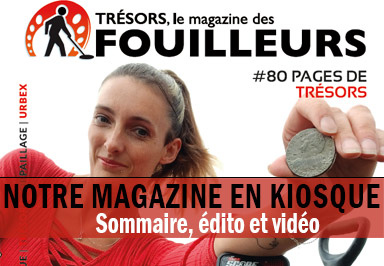 [N°4 EN KIOSQUE ]Trésor, le magazine des Fouilleurs